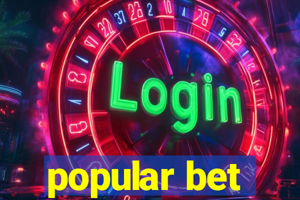 popular bet